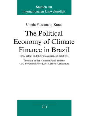 cover image of The Political Economy of Climate Finance in Brazil